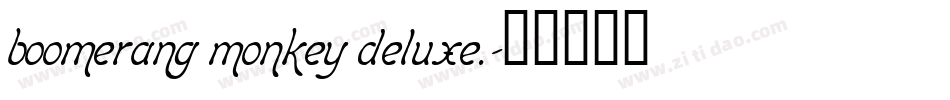 boomerang monkey deluxe.字体转换